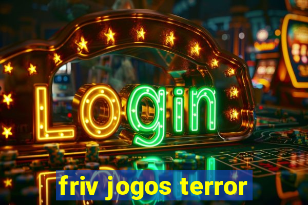 friv jogos terror